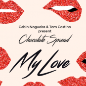 Chocolate Spread - My Love (Extended Mix)